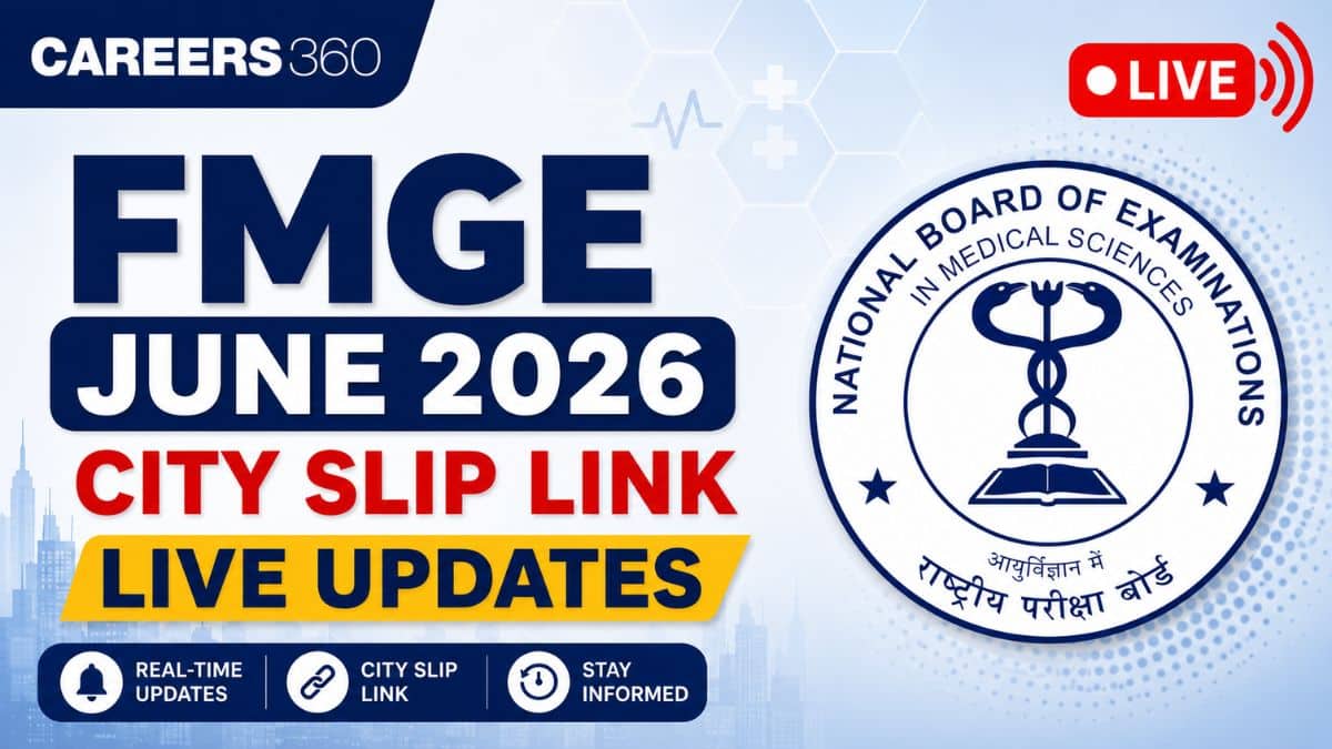 FMGE June 2026 City Slip Link Live: Release Date, Direct Link, How to Download at nbe.edu.in